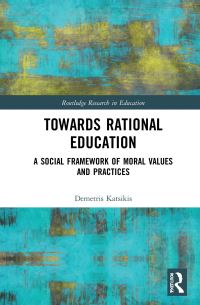 Book Cover for Towards Rational Education by Demetris Katsikis