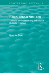 Book Cover for Home, School and Faith by David W Rose