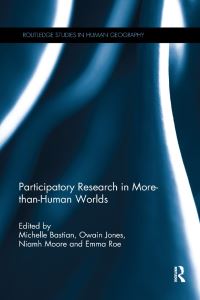 Book Cover for Participatory Research in More-Than-Human Worlds by Michelle Bastian, Owain Jones, Niamh Moore, Emma Roe