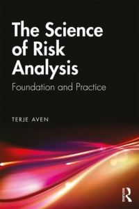 Book Cover for The Science of Risk Analysis by Terje Aven