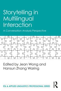 Book Cover for Storytelling in Multilingual Interaction by Jean Wong, Hansun Zhang Waring