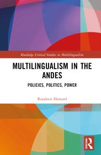 Book Cover for Multilingualism in the Andes by Rosaleen Howard