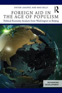 Book Cover for Foreign Aid in the Age of Populism by Viktor Jakupec