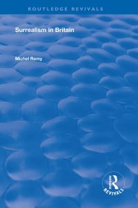 Book Cover for Surrealism in Britain by Michel Rémy