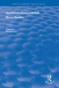 Book Cover for Nineteenth-Century British Music Studies. Volume 1 by Bennett Zon
