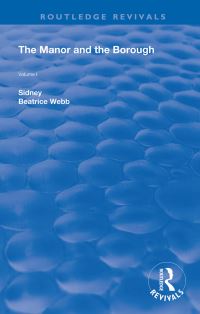 Book Cover for The Manor and the Borough by Sidney Webb, Beatrice Webb