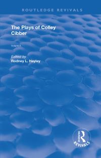 Book Cover for The Plays of Colley Cibber. Volume II by Colley Cibber