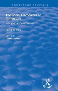 Book Cover for The Social Framework of Agriculture by Harold H Mann