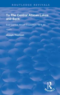 Book Cover for To the Central African Lakes and Back Volume 1 by Joseph Thomson