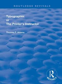 Book Cover for Typographia by Thomas F Adams