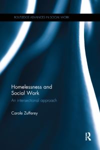 Book Cover for Homelessness and Social Work by Carole Zufferey
