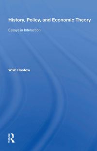 Book Cover for History, Policy, and Economic Theory by W W Rostow
