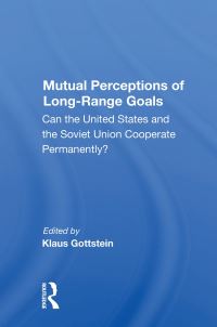 Book Cover for Mutual Perceptions of Long-Range Goals by Klaus Gottstein