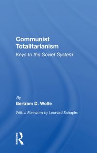 Book Cover for Communist Totalitarianism by Bertram D Wolfe
