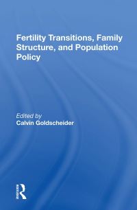 Book Cover for Fertility Transitions, Family Structure, and Population Policy by Calvin Goldscheider