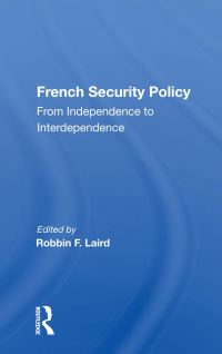 Book Cover for French Security Policy by Robbin F Laird