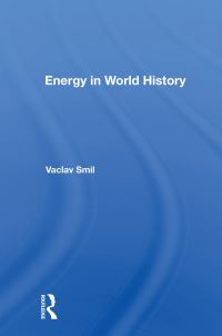 Book Cover for Energy in World History by Vaclav Smil