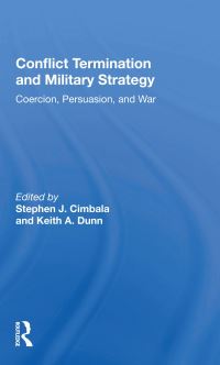 Book Cover for Conflict Termination and Military Strategy by Stephen J Cimbala