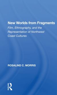 Book Cover for New Worlds from Fragments by Rosalind C Morris
