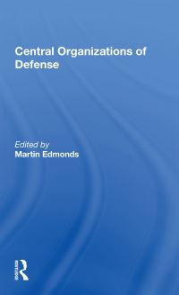 Book Cover for Central Organizations of Defense by Martin Edmonds