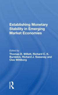 Book Cover for Establishing Monetary Stability in Emerging Market Economies by Thomas D Willett