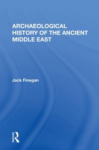 Book Cover for Archaeological History of the Ancient Middle East by Jack Finegan