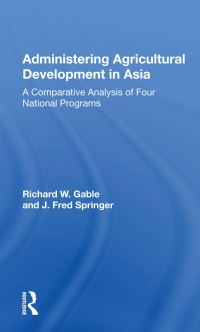 Book Cover for Administering Agricultural Development in Asia by Richard W Gable