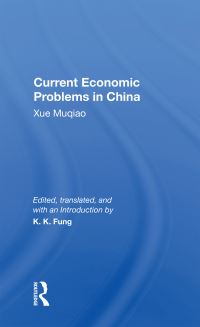 Book Cover for Current Economic Problems in China by Muqiao Xue