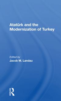 Book Cover for Atatürk and the Modernization of Turkey by Jacob M Landau