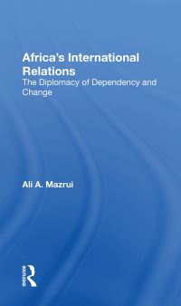 Book Cover for Africa's International Relations by Ali AlAmin Mazrui