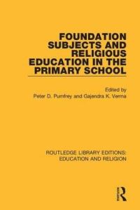 Book Cover for Foundation Subjects and Religious Education in the Primary School by Peter D Pumfrey, Gajendra K Verma