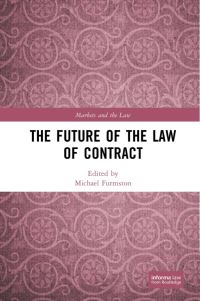 Book Cover for The Future of the Law of Contract by M P Furmston