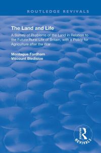Book Cover for The Land and Life by Montague Fordham