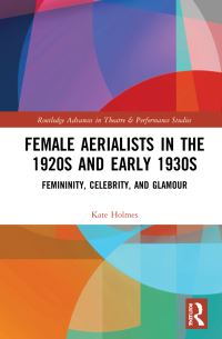 Book Cover for Female Aerialists in the 1920S and Early 1930S by Kate Holmes