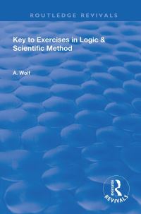 Book Cover for Key to Exercises in Logic and Scientific Method by A Wolf