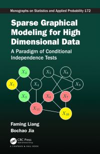 Book Cover for Sparse Graphical Modeling for High Dimensional Data by F Liang, Bochao Jia