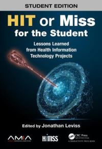 Book Cover for HIT or Miss for the Student by Healthcare Information and Management Systems Society