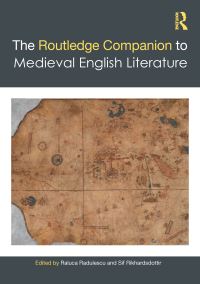Book Cover for The Routledge Companion to Medieval English Literature by Raluca L Radulescu,   Sif Ríkharðsdóttir