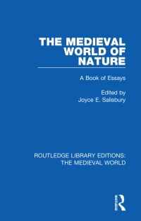 Book Cover for The Medieval World of Nature by Joyce E Salisbury