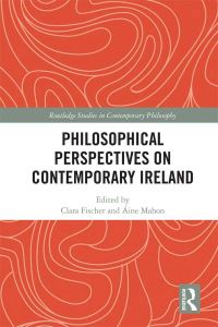 Book Cover for Philosophical Perspectives on Contemporary Ireland by Clara Fischer, Áine Mahon