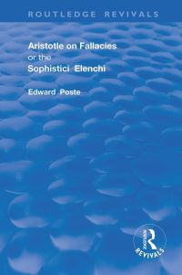 Book Cover for Aristotle on Fallacies, or, The Sophistici Elenchi by Edward Poste