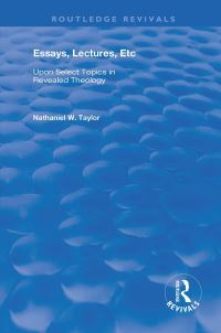 Book Cover for Essays, Lectures, Etc by Nathaniel W Taylor