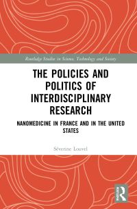 Book Cover for The Policies and Politics of Interdisciplinary Research by Séverine Louvel
