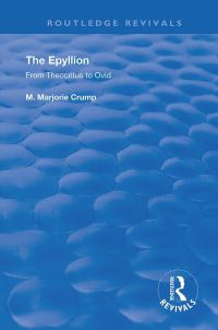 Book Cover for The Epyllion by M Marjorie Crump