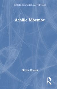 Book Cover for Achille Mbembe by Oliver Coates
