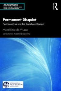 Book Cover for Permanent Disquiet by Michel de MUzan, Murielle Gagnebin, International PsychoAnalytical Association