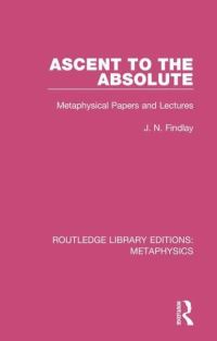 Book Cover for Ascent to the Absolute by J N Findlay