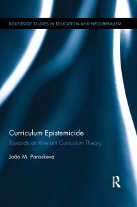 Book Cover for Curriculum Epistemicide by João M Paraskeva