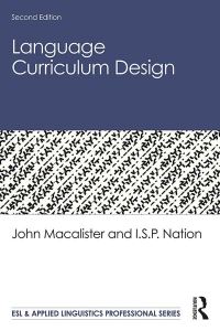 Book Cover for Language Curriculum Design by I S P Nation, John Macalister