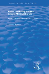 Book Cover for Rulers and Ruling Families in Early Medieval Europe by Janet L Nelson